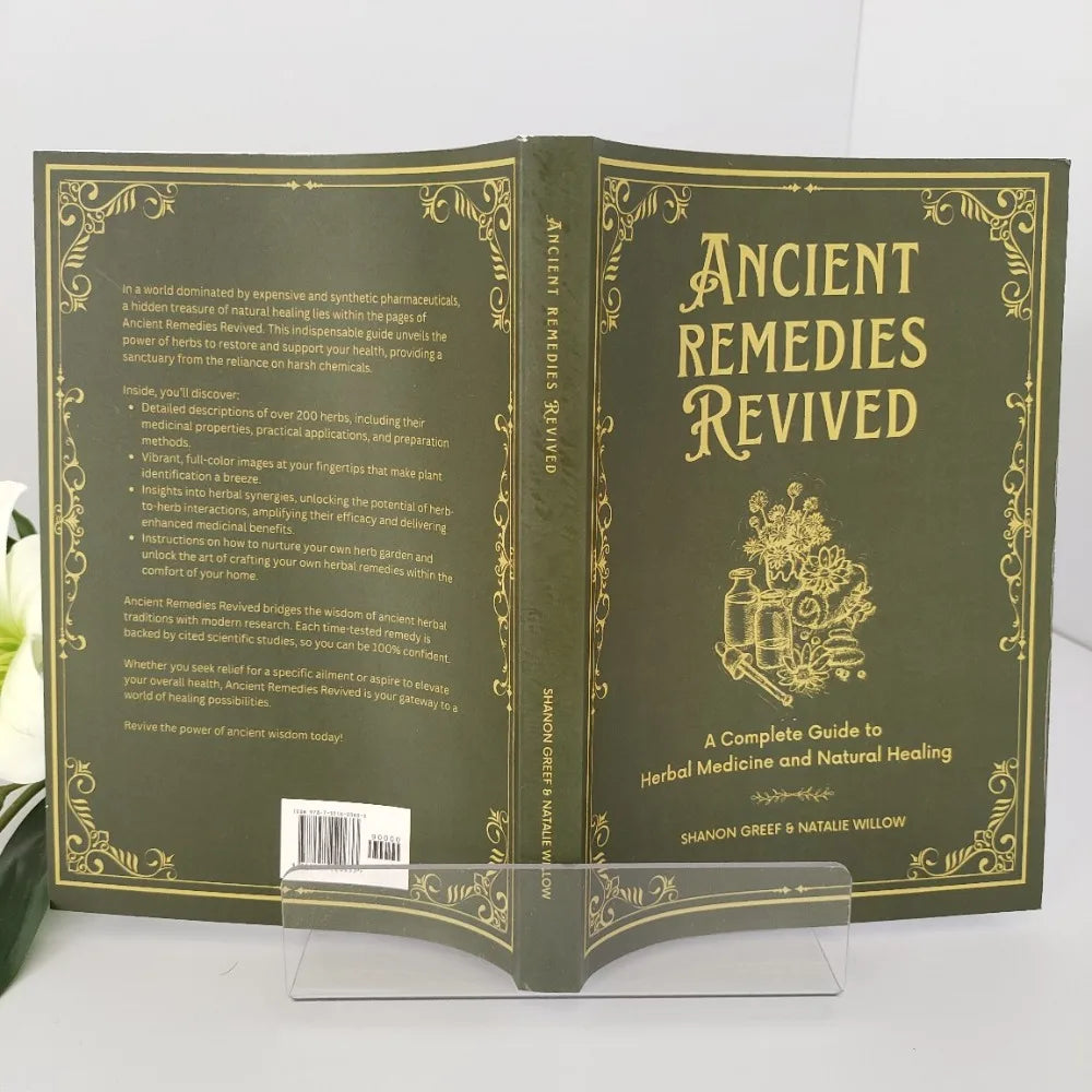 Ancient Remedies Revived | A Modern Guide To Traditional Healing Wisdom From Around The World & Holistic Health